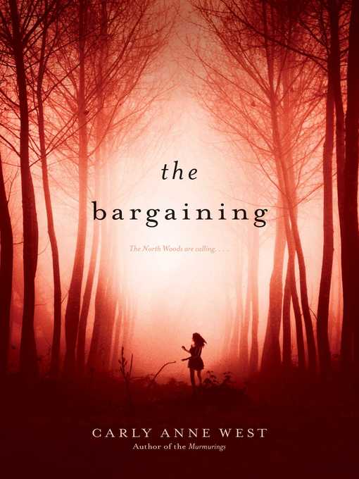 Title details for The Bargaining by Carly Anne West - Available